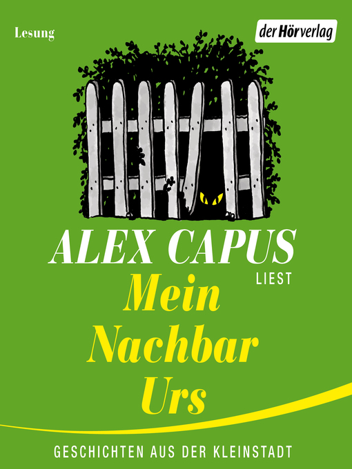 Title details for Mein Nachbar Urs by Alex Capus - Wait list